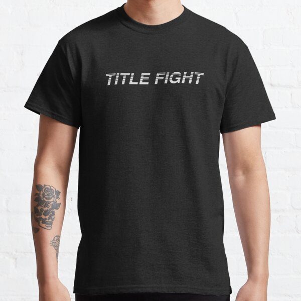 The Break Title Fight Classic T Shirt